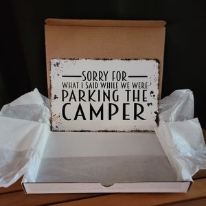 Metal Sign Camping RVing Sorry For What‎ I Said While We Were Parking The Camper
